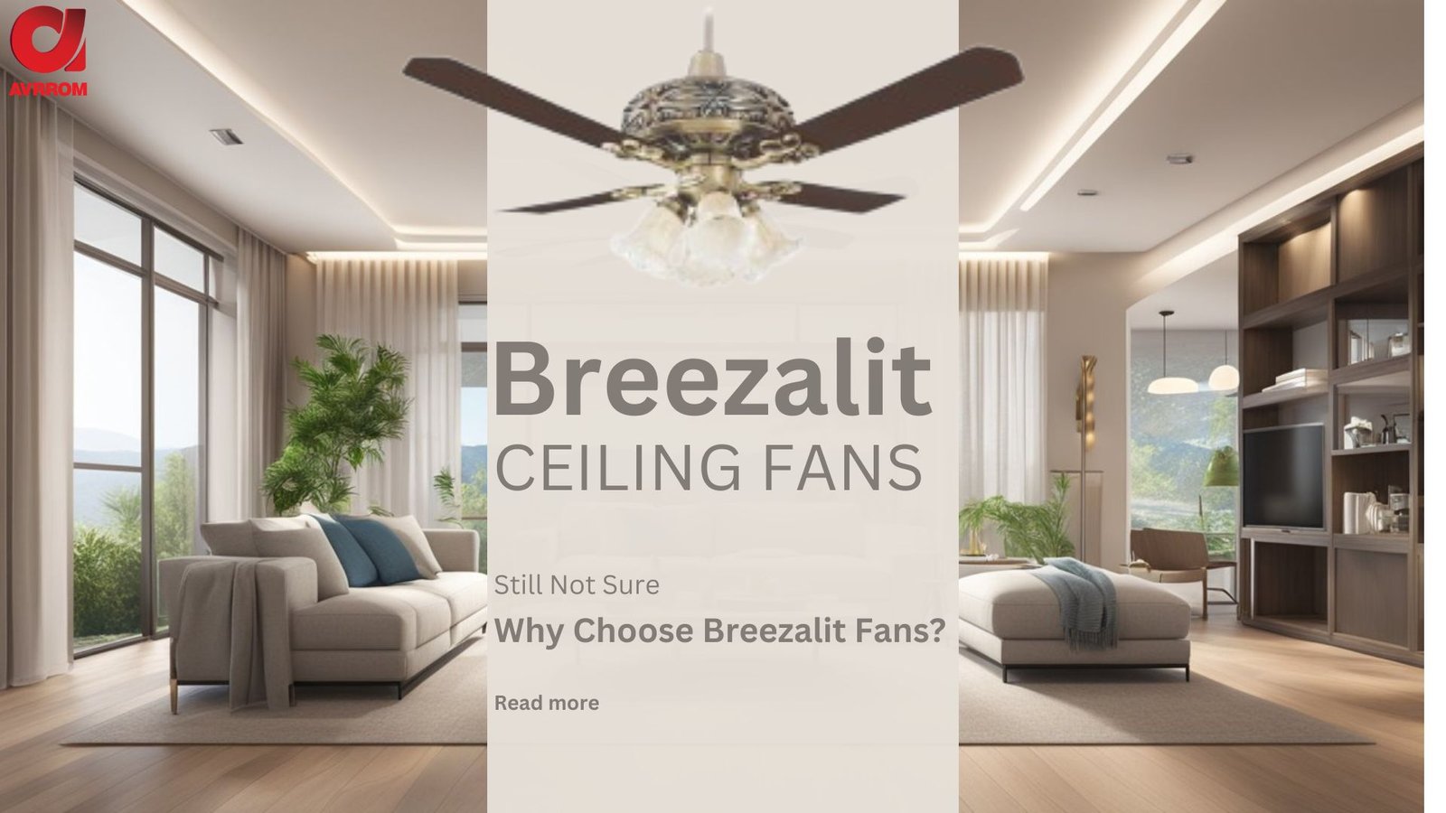 Discover the Elegance and Efficiency of Breezalit Fans